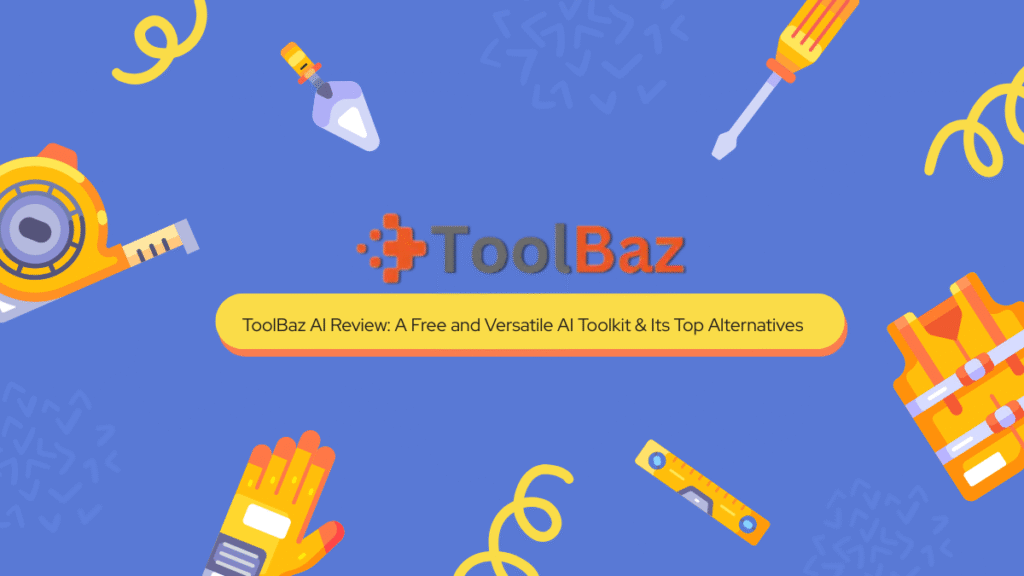 ToolBaz AI Review